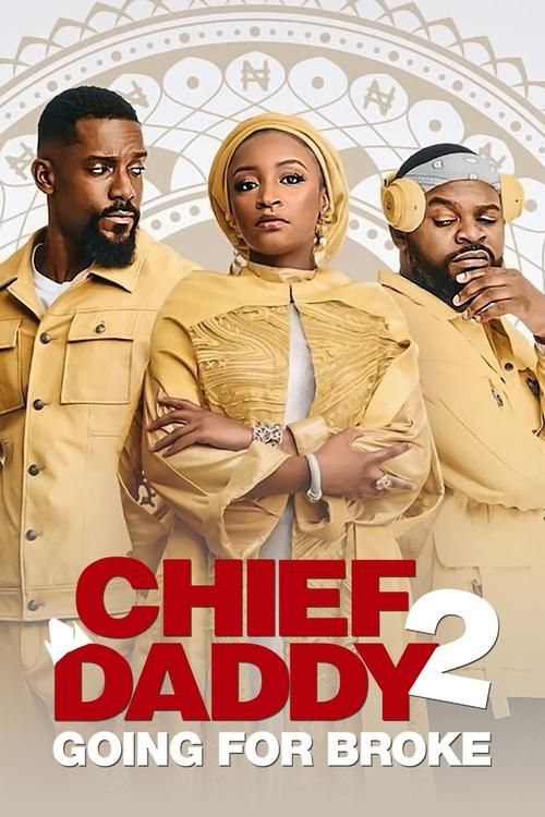 Chief Daddy 2 - Going for Broke